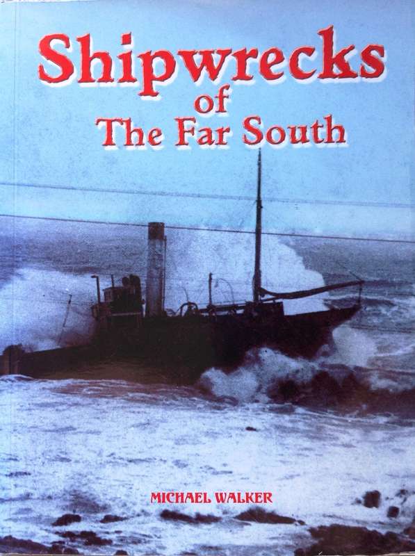 Shipwrecks of the Far South - Michael Walker
