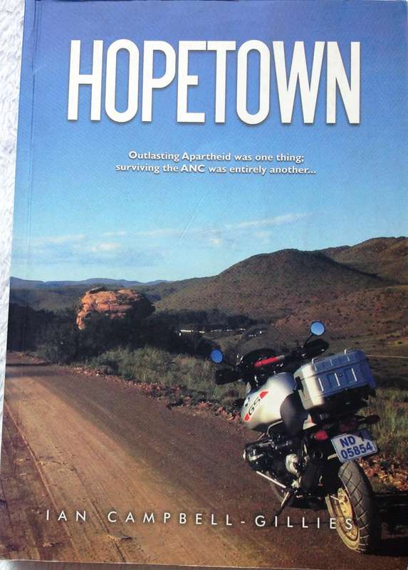 Hopetown - Ian Campbell-Gillie - Book signed by the Author