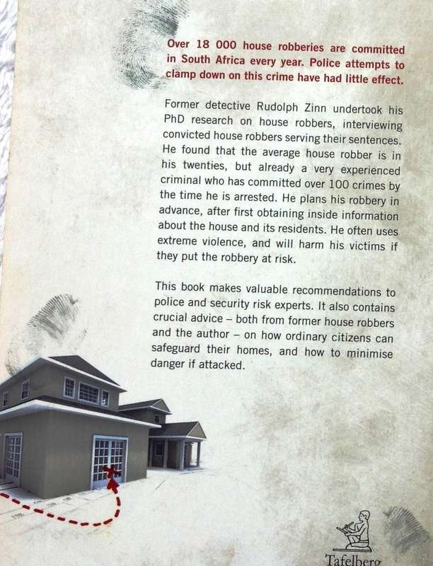 Home Invasion - Rudolph Zinn             Robbers disclose what you should know
