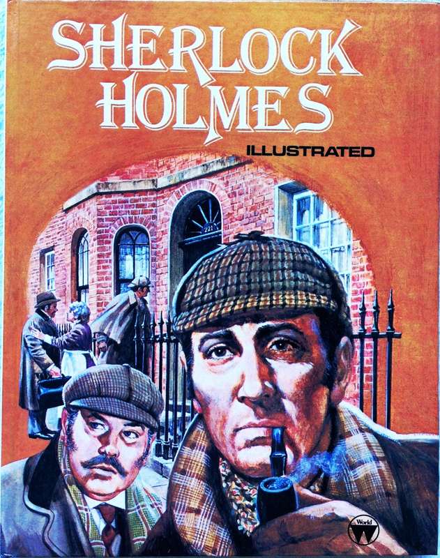 Sherlock Holmes Illustrated - Hardcover         Stories by Sir Arthur Conan Doyle