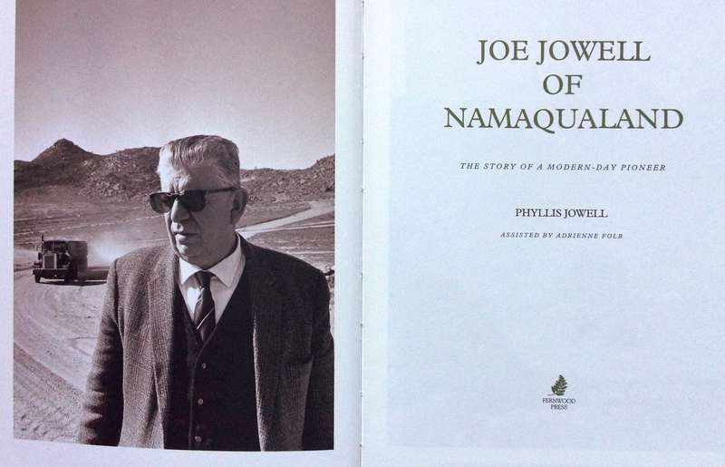 Joe Jowell of Namaqualand - Phyllis Jowell - Hardcover  The Story of a Modern-Day Pioneer