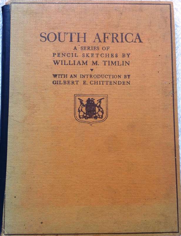 South Africa - A Series of Pencil Sketches by William M Timlin - Hardcover - Chittenden