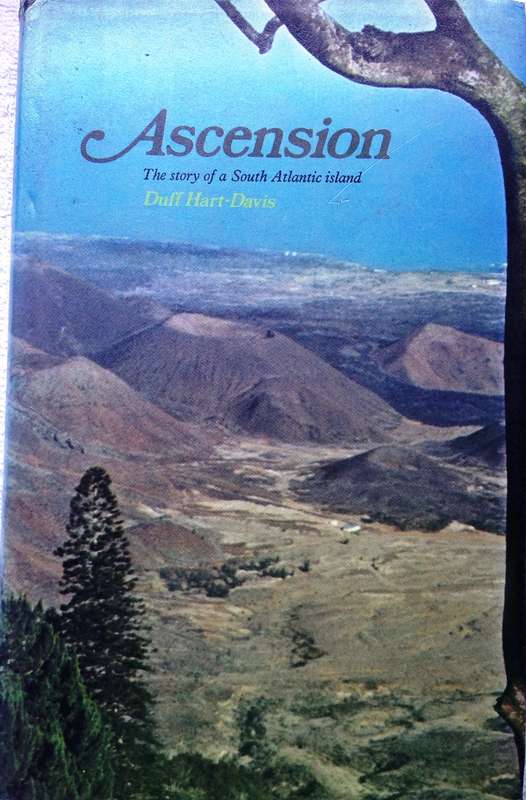 Ascension - The Story of a South Atlantic Island - Duff Hart-Davis - Hardcover