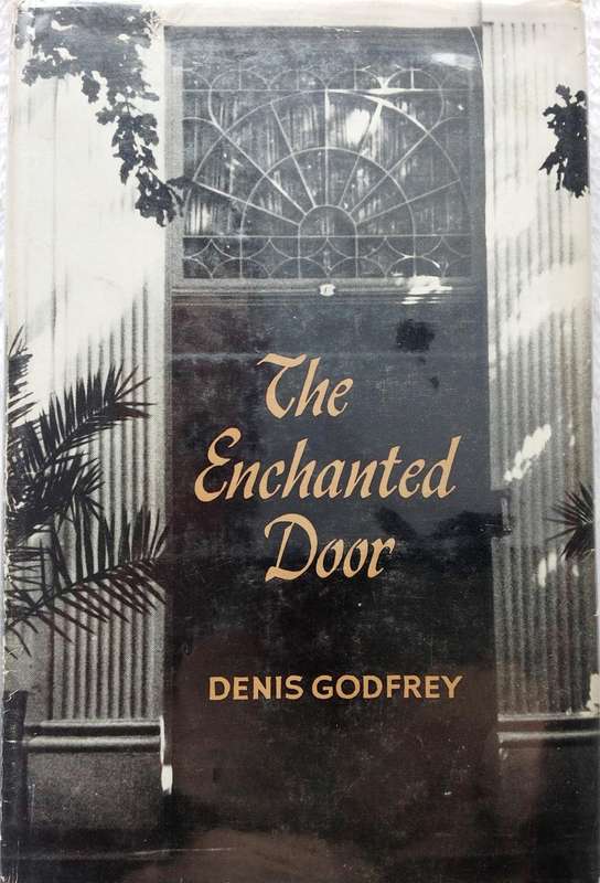 The Enchanted Door-Denis Godfrey-Hardcover-Book signed by Author-Ltd edition book number 256 of 1200