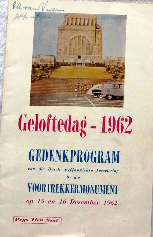 Geloftedag - 1962  Gedenkprogram van die Derde vyfjaarlikse Feesviering by die Voortrekker Monument