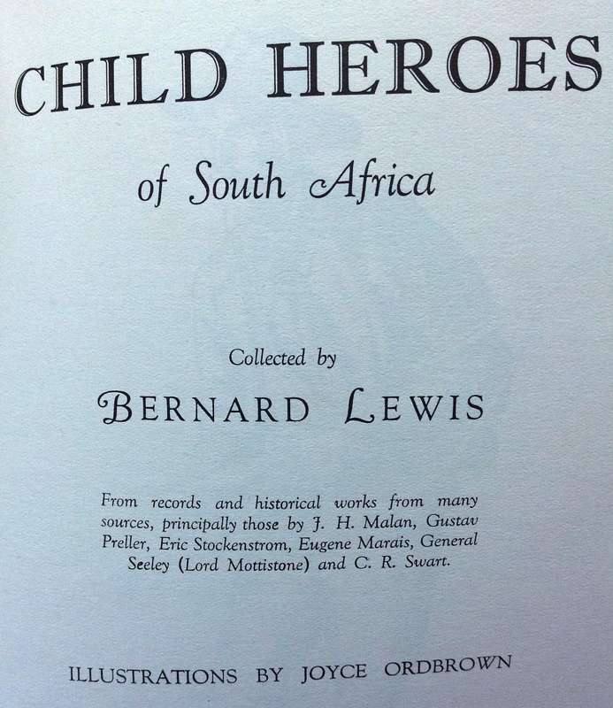 Child Heroes of South Africa collected by Bernard Lewis