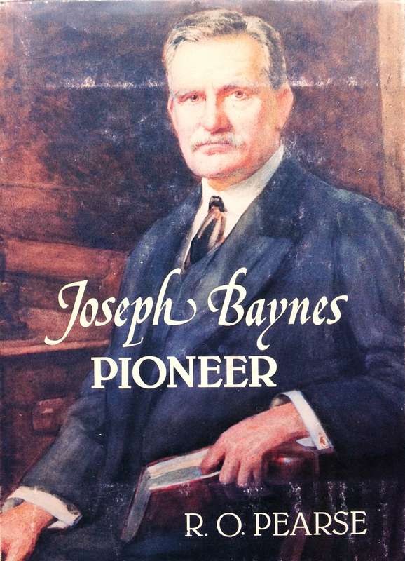 Joseph Baynes PIONEER - R O Pearse - Hardcover