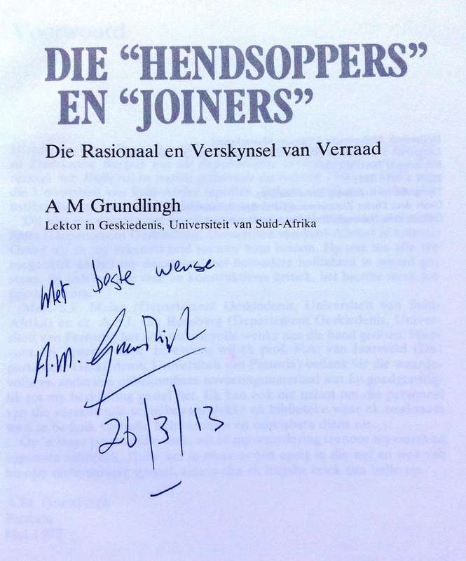 Die Hendsoppers en Joiners - A M Grundlingh - Hardeband     Boek geteken deur Skrywer
