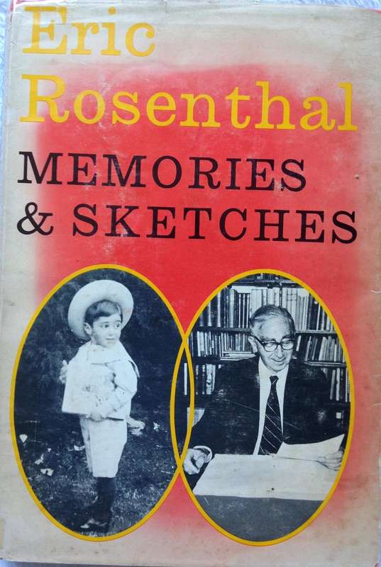 Eric Rosenthal - Memories and Sketches - Hardcover    Book signed and inscribed by Author