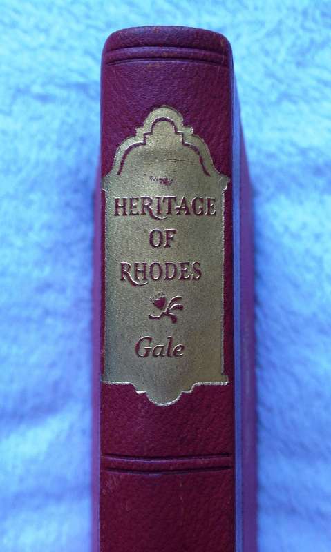Heritage of Rhodes - W D Gale - Hardcover     Signed by Author