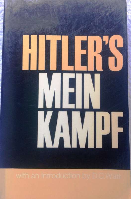 Hitlers Mein Kampf - Adolf Hitler     With an introduction by D C Watt