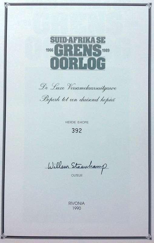De Luxe Versamelaarsuitgawe Suid-Afrika se Grens Oorlog 1966 - 1989 - Willem Steenkamp - Geteken