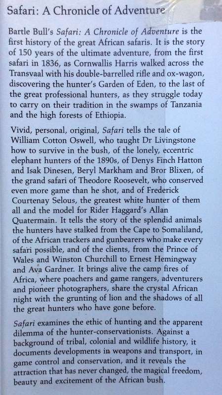 SAFARI - A Chronicle of Adventure - Bartle Bull - Hardcover