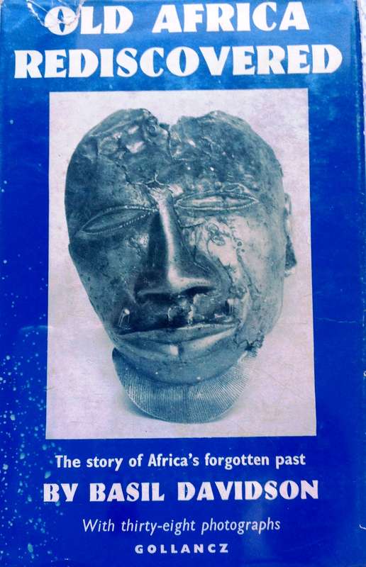 Old Africa Rediscovered - Basil Davidson - Hardcover        The story of Africa's forgotten past