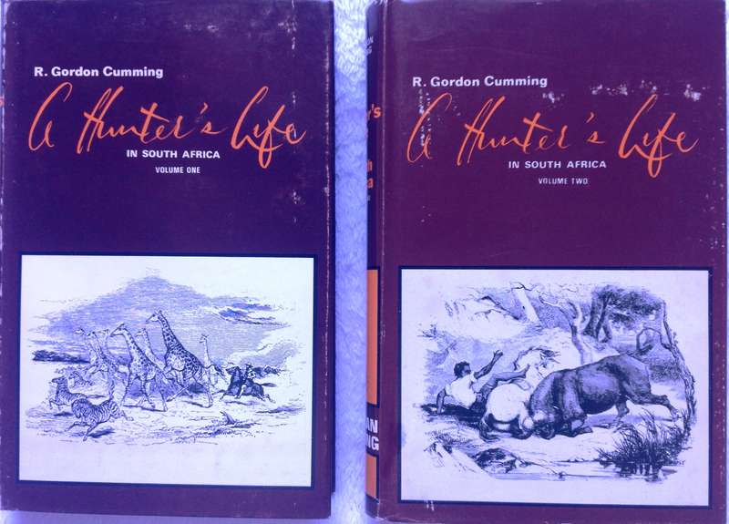 A Hunter's Life in South Africa - Volume 1 and Volume 2 - R Gordon Cumming - Hardcover
