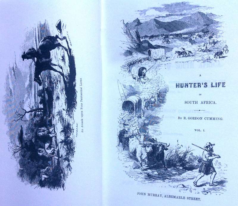 A Hunter's Life in South Africa - Volume 1 and Volume 2 - R Gordon Cumming - Hardcover