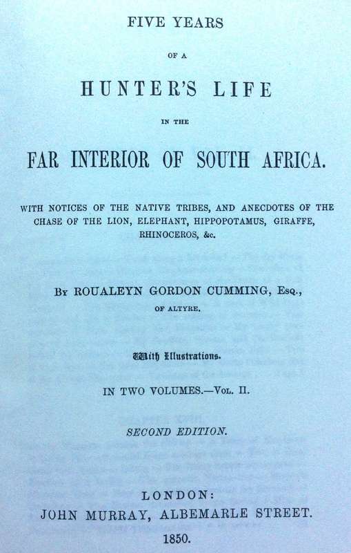 A Hunter's Life in South Africa - Volume 1 and Volume 2 - R Gordon Cumming - Hardcover
