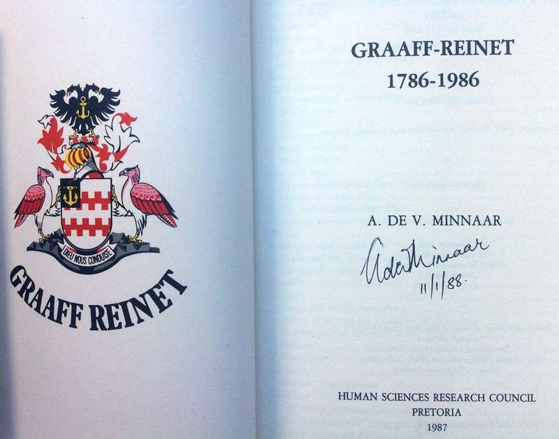 Graaff-Reinet 1786 - 1986 - A de V Minnaar - Book signed by Author