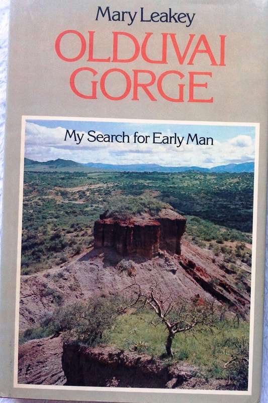 Olduvai Gorge - Mary Leakey - Hardcover     My Search for Early Man