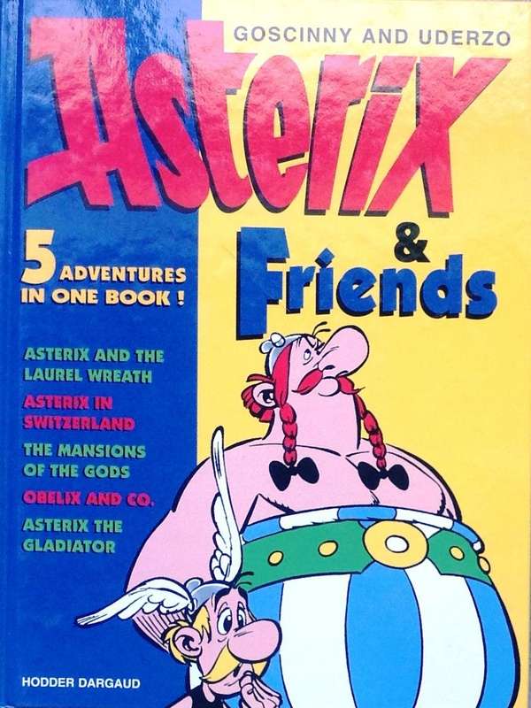 Asterix and Friends - Hardcover - First Edition