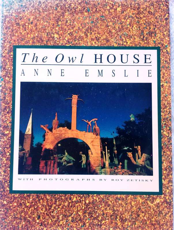 The Owl House - Anne Emslie - Hardcover   The Story of Helen Martins of Nieu Bethesda
