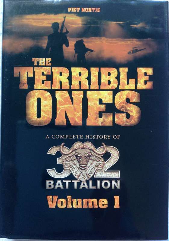 The Terrible Ones - Piet Nortje - Further Detailed Information on book Volume 1 and book Volume 2