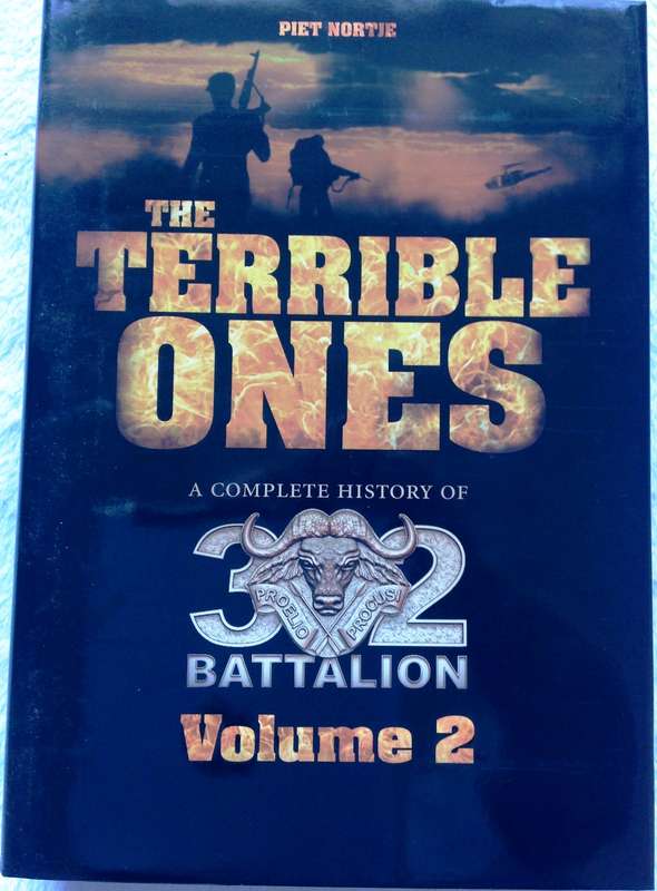 The Terrible Ones - A Complete History of 32 Battalion - 2 volume set - Piet Nortje