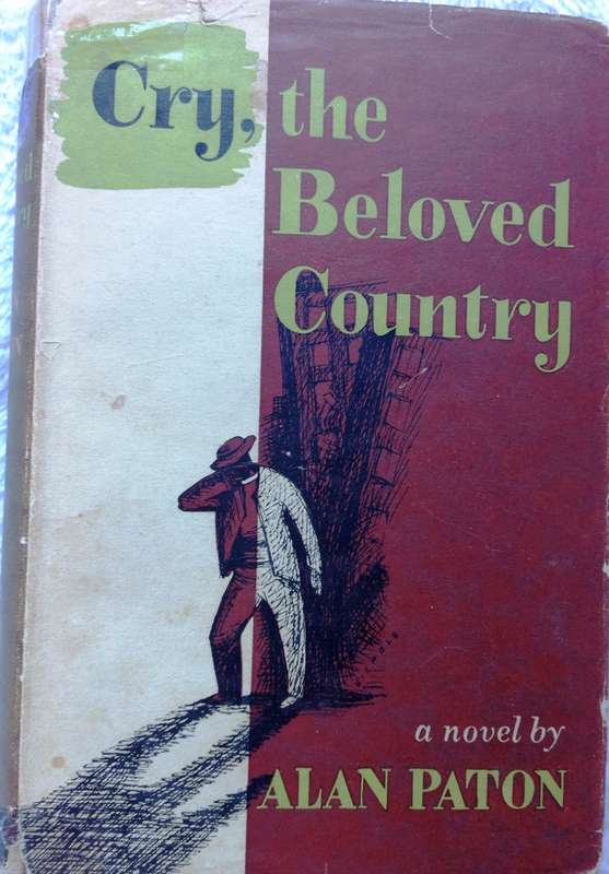Cry, The Beloved Country - a novel by Alan Paton - Hardcover - First Edition