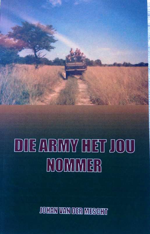 Die Army het Jou Nommer - Johan van der Mescht