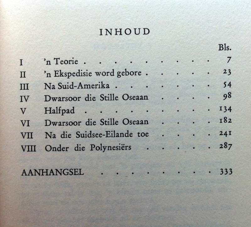 Die Kon-Tiki Ekspedisie - Thor Heyerdahl - Hardeband    Eerste Afrikaanse Uitgawe 1953