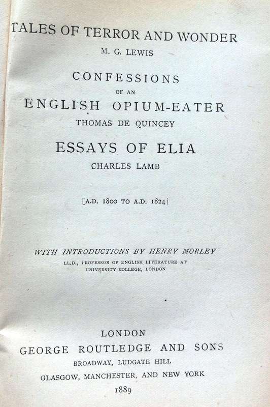 Terror and Wonder - English Opium Eater - Essays of Elia - AD 1800 to AD 1824 - Hardcover