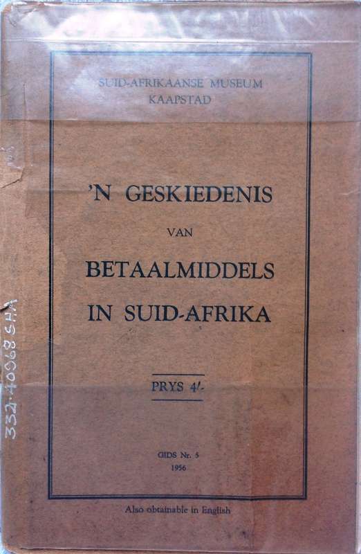 'n Geskiedenis van Betaalmiddels in Suid-Afrika - E M Shaw