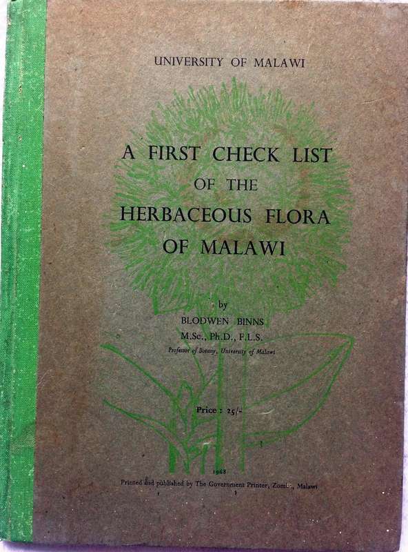 A First Check List of the Herbaceous Flora of Malawi - Blodwen Binns - Hardcover - signed by Author