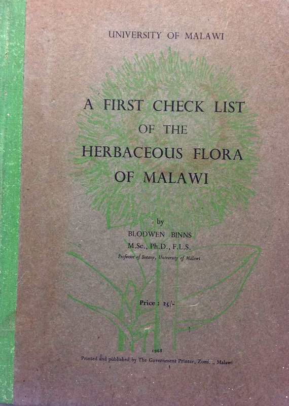A First Check List of the Herbaceous Flora of Malawi - Blodwen Binns - Hardcover - signed by Author