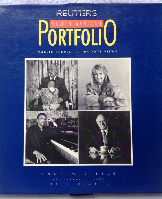 South African Portfolio - Public People...Private Views - Andrew Steele and Ulli Michel - Hardcover
