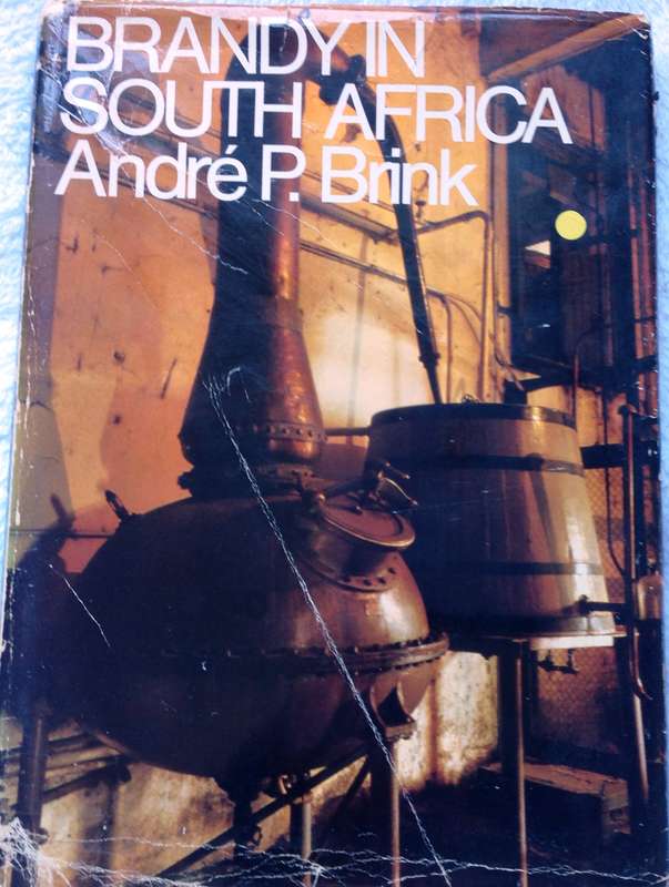 Brandy in South Africa - Andre P Brink - Hardcover