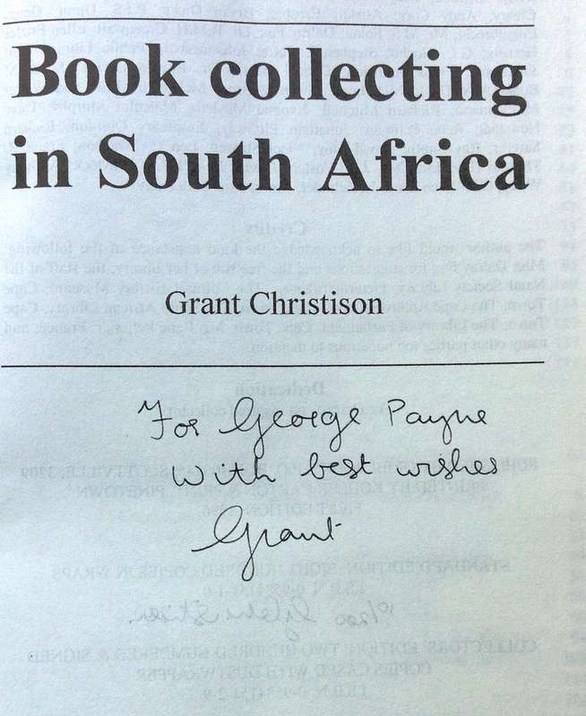 Book Collecting in South Africa - Grant Christison - Hardcover  Book signed by Author  Ltd Edition