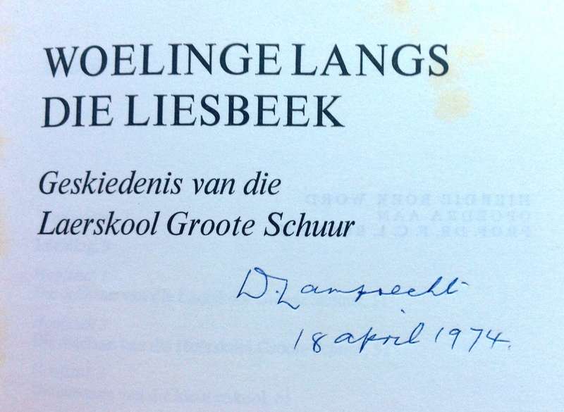 Woelinge langs die Liesbeek - D Lamprecht - Hardeband - Boek geteken deur Skrywer