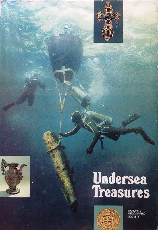 Undersea Treasures-S S Abbott, R Cahill, W Graves, M Peterson, R Stenuit, P Throckmorton-Hardcover