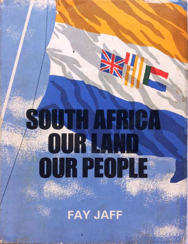 South Africa Our Land Our People - Fay Jaff - Hardcover