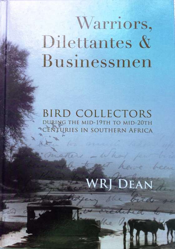 Warriors, Dilettantes & Businessmen - WRJ Dean - Hardcover
