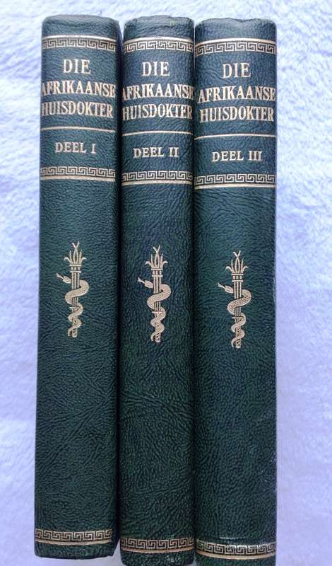 Die Afrikaanse Huisdokter - Volledige Stel van 3 Boeke - Dr H K Wagner - Hardeband