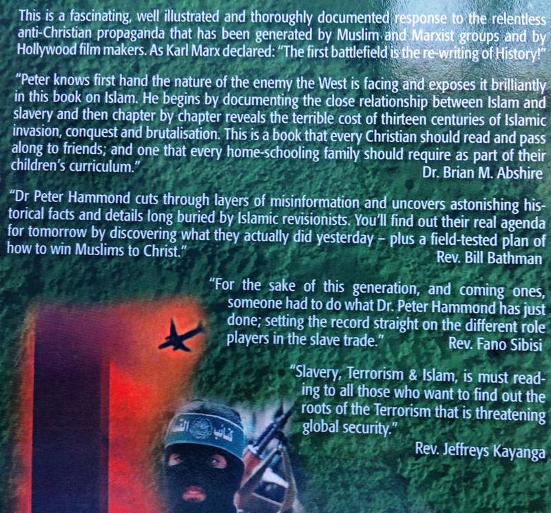 Slavery Terrorism and Islam - The Historical Roots and Contemporary Threat - Dr Peter Hammond