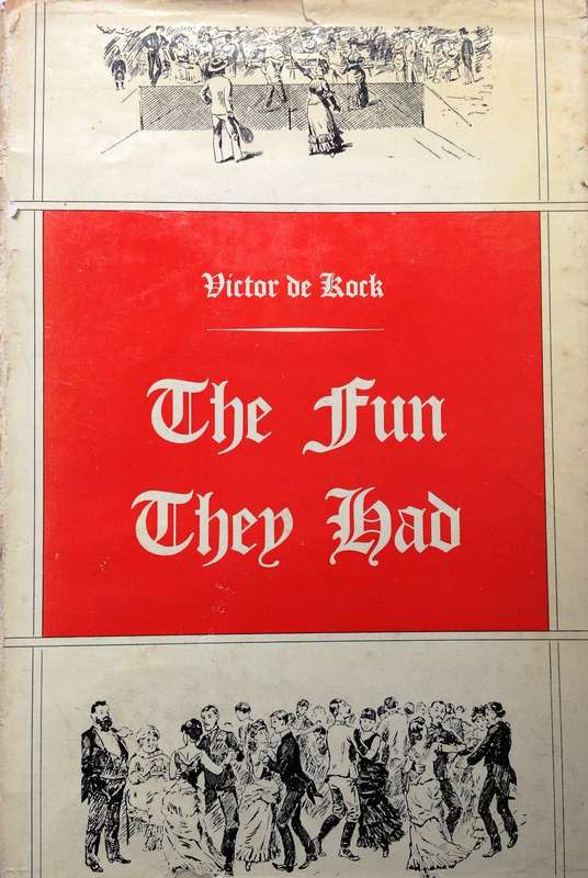 The Fun They Had - Victor de Kock - Hardcover     Book signed by Author