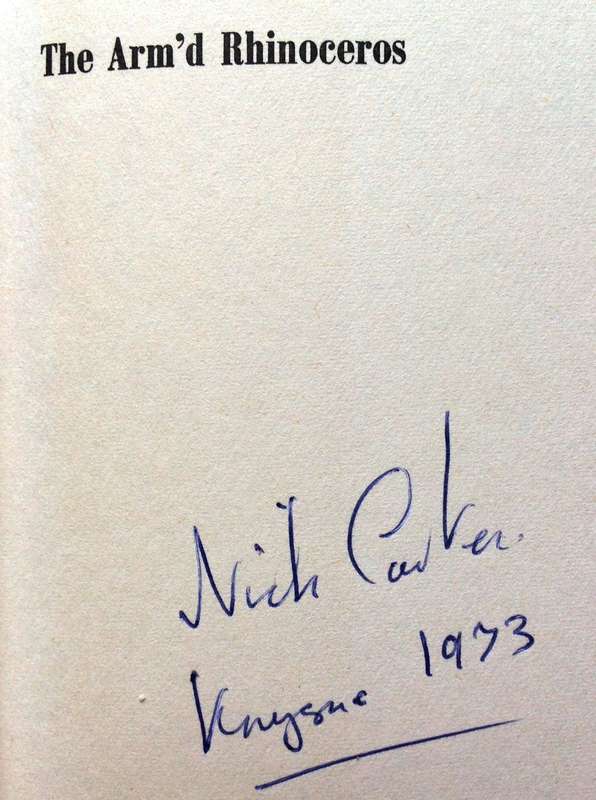 The Arm'd Rhinoceros-Nick Carter-Hardcover  Book signed by Author, Knysna 1973 - "Carter the Darter"