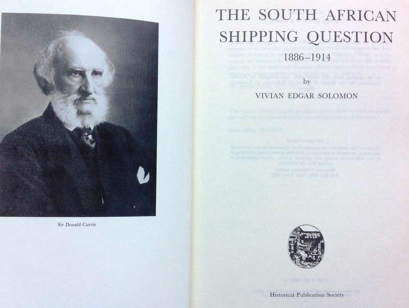 The South African Shipping Question 1886 - 1914 - Vivian Edgar Solomon - Hardcover