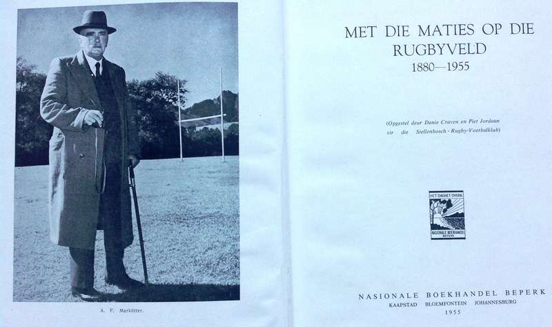 Met Die Maties Op Die Rugbyveld - 1880 tot 1955 - Hardeband