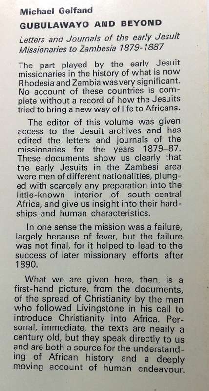 Gubulawayo and Beyond: Letters and Journals of the early Jesuit Missionaries to Zambesia 1879-1887