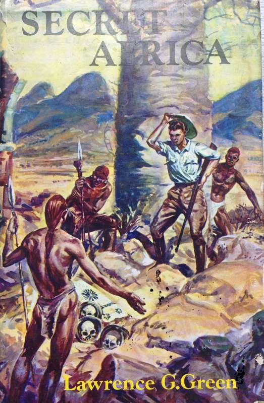 Secret Africa - Lawrence G Green - Hardcover