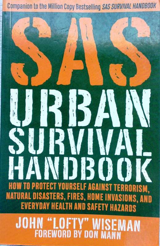 SAS Urban Survival Handbook - John "Lofty" Wiseman